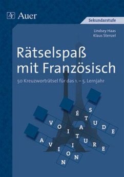 Rätselspaß Französisch - Haas, Lindsey; Stenzel, Klaus