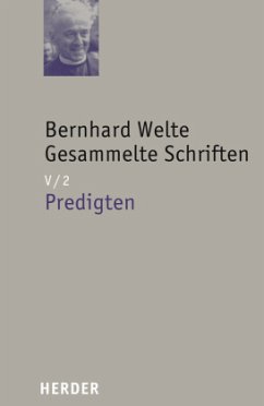 Bernhard Welte Gesammelte Schriften / Gesammelte Schriften 5/2, Tl.5/2 - Welte, Bernhard