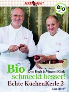 Bio schmeckt besser!, m. DVD - Koch, Otto; Klink, Vincent