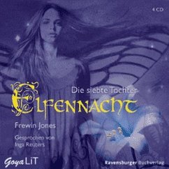 Die siebte Tochter / Elfennacht, Audio-CDs - Jones, Frewin