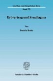 Erbvertrag und Synallagma