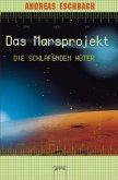 Die schlafenden Hüter / Marsprojekt Bd.5