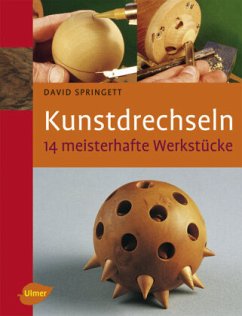 Kunstdrechseln - Springett, David