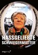 Hassgeliebte Schwiegermutter - Bild 1