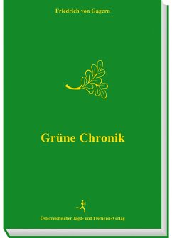 Grüne Chronik - Gagern, Friedrich von