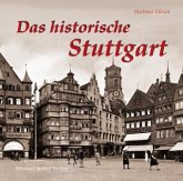 Das Historische Stuttgart