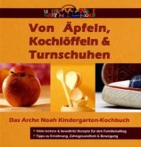 Von Äpfeln, Kochlöffeln & Turnschuhen Von Äpfeln, Kochlöffeln & Turnschuhen
