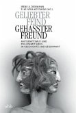 Geliebter Feind - gehasster Freund