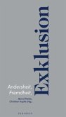 Andersheit, Fremdheit, Exklusion Andersheit, Fremdheit, Exklusion
