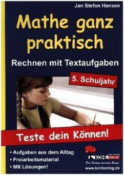 Mathe ganz praktisch, Rechnen mit Textaufgaben, 5. Schuljahr - Hansen, Jan St.