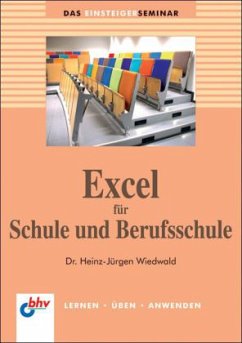 Excel für Schule und Berufsschule - Wiedwald, Heinz-Jürgen