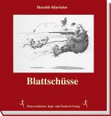 Blattschüsse