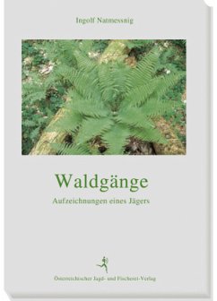 Waldgänge - Natmessnig, Ingolf