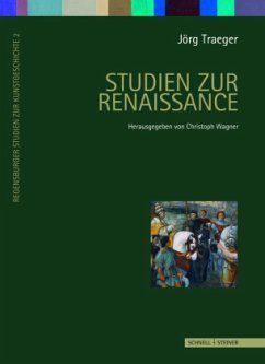 Studien zur Renaissance - Traeger, Jörg
