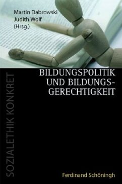Bildungspolitik und Bildungsgerechtigkeit - Dabrowski, Martin / Wolf, Judith (Hrsg.)