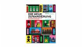 Die neue Zuwanderung Die neue Zuwanderung