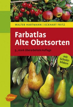 Farbatlas alte Obstsorten - [mit Schnittbildern] - Walter Hartmann