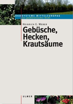 Gebüsche, Hecken, Krautsäume - Weber, Heinrich E.