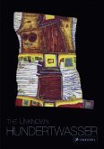 The Unknown Hundertwasser. Der unbekannte Hundertwasser, English Trade Edition