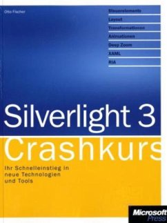 Silverlight 3 - Crashkurs - Fischer, Otto