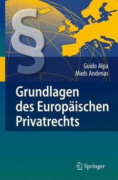 Grundlagen des Europäischen Privatrechts - Alpa, Guido;Andenas, Mads