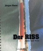 'Der Riss' - Bilder und Texte