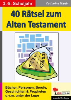 40 Rätsel zum Alten Testament - Martin, Catherina