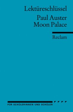 Lektüreschlüssel Paul Auster 'Moon Palace'