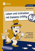 Lesen und Schreiben mit Detektiv Pfiffig, Klasse 3