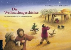 Die Weihnachtsgeschichte - Schupp, Renate;Waldmann-Brun, Sabine