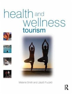 Health and Wellness Tourism - Smith, Melanie; Puczko, Laszlo