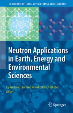 Neutron Applications in Earth, Energy and Environmental Sciences - Liang, Liyuan / Rinaldi, Romano / Schober, Helmut (eds.)