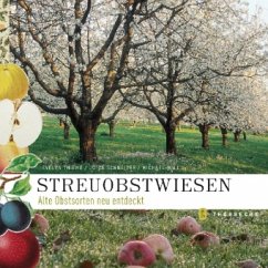 Streuobstwiesen - Thieme, Evelyn; Schneider, Jutta; Will, Michael