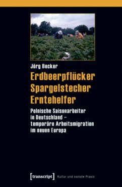Erdbeerpflücker, Spargelstecher, Erntehelfer - Becker, Jörg