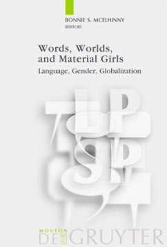 Words, Worlds, and Material Girls - McElhinny, Bonnie S. (Hrsg.)