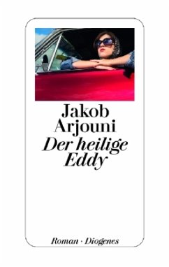 Der heilige Eddy - Arjouni, Jakob