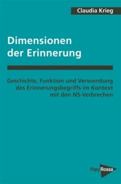 Dimensionen der Erinnerung - Krieg, Claudia