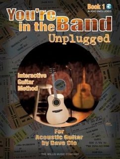 You're in the Band Unplugged Book 1 for Acoustic Guitar (Book/Online Audio) - Clo, Dave
