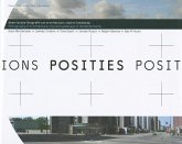 Positions: Photography of Architecture, City and Landscape in the Netherlands