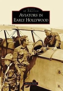 Aviators in Early Hollywood - Kelly, Shawna