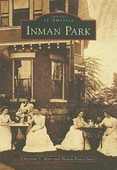 Inman Park - Marr, Christine V; Jones, Sharon Foster