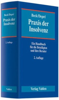 Praxis der Insolvenz - Beck, Siegfried / Depré, Peter (Hrsg.)