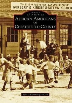 African Americans of Chesterfield County - Flemming-McCall, Felicia