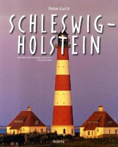 Reise durch Schleswig-Holstein - Raach, Karl-Heinz; Scheibner, Johann; Schwikart, Georg