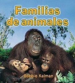 Familias de Animales (Animal Families) - Kalman, Bobbie