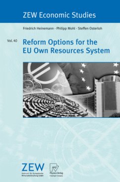 Reform Options for the EU Own Resources System - Heinemann, Friedrich;Mohl, Philipp;Osterloh, Steffen