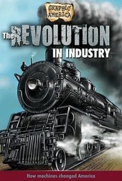 The Revolution in Industry - Perritano, John