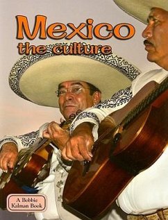 Mexico - The Culture (Revised, Ed. 3) - Kalman, Bobbie