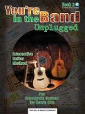 You're in the Band Unplugged - Book 2 (Book/Online Audio)