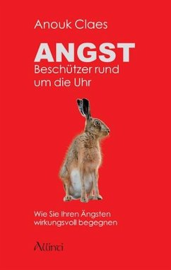 Angst - Beschützer rund um die Uhr - Claes, Anouk